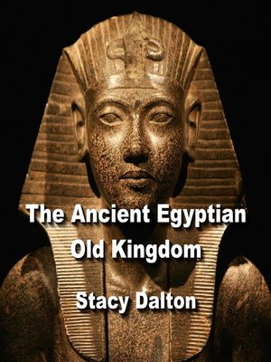 cover image of The Ancient Egyptian Old Kingdom